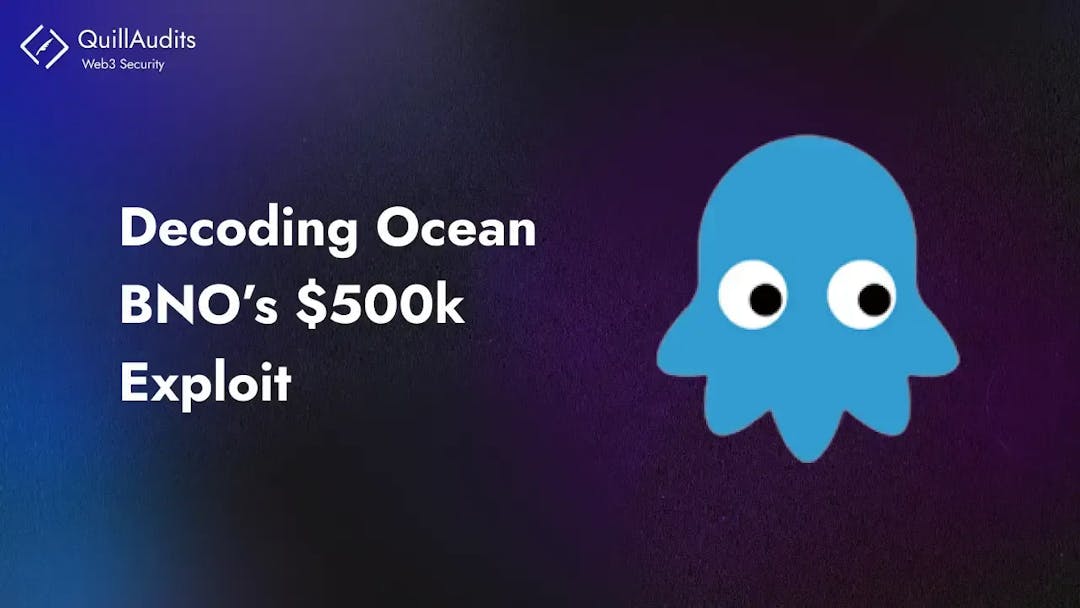 Decoding Ocean BNO’s $500k Exploit
