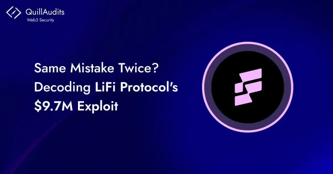 Same Mistake Twice? Decoding LiFi Protocol’s $9.7M Exploit