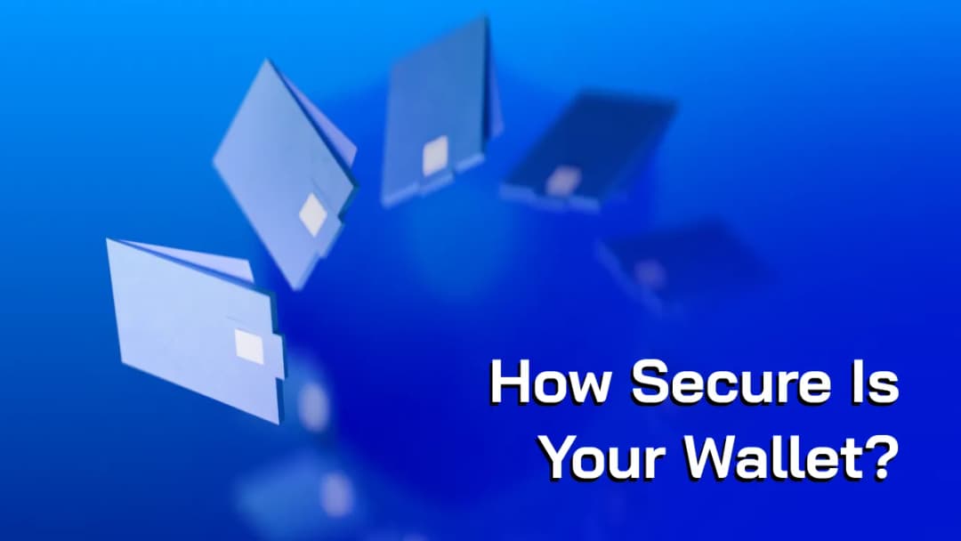 How Secure Is Your Wallet? Let’s Put It to the Test