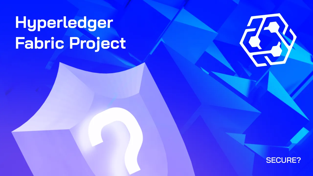 How Quilllaudits Makes Your Hyperledger Fabric Project Secure
