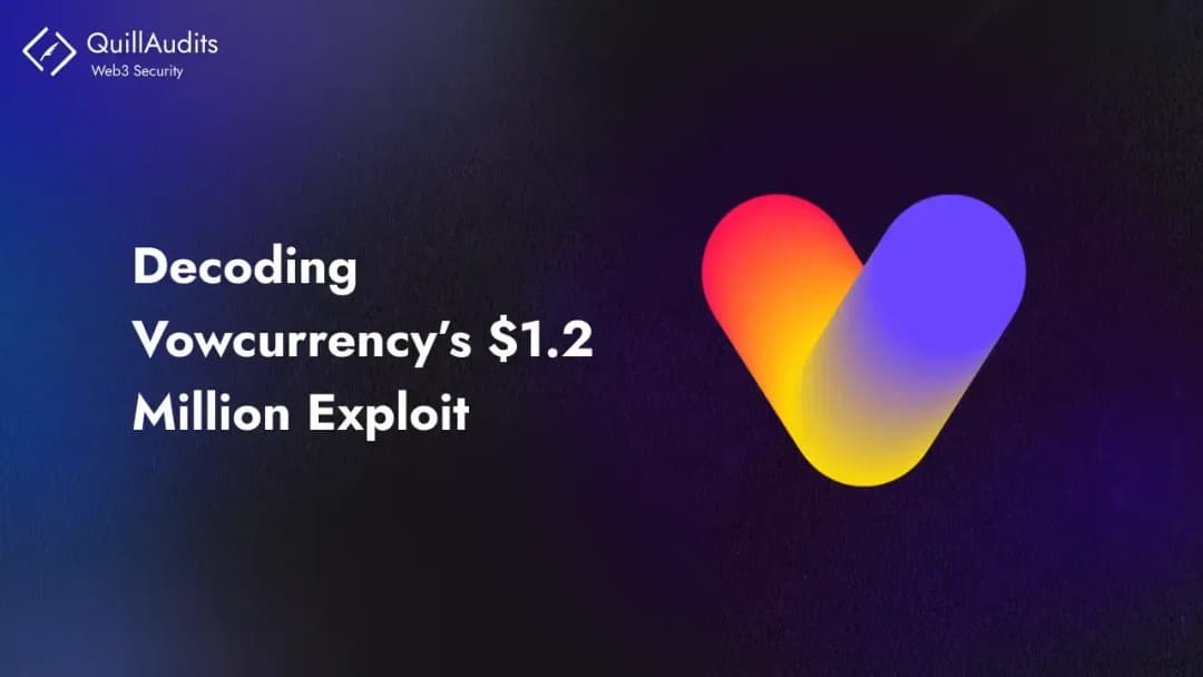 Decoding Vowcurrency’s $1.2 Million Exploit